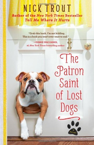 Nick Trout/Patron Saint Of Lost Dogs,The